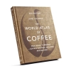 The World Atlas Of Coffee wydanie 2 - James Hoffmann