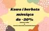Kawa i herbata miesiąca - sierpień 2022